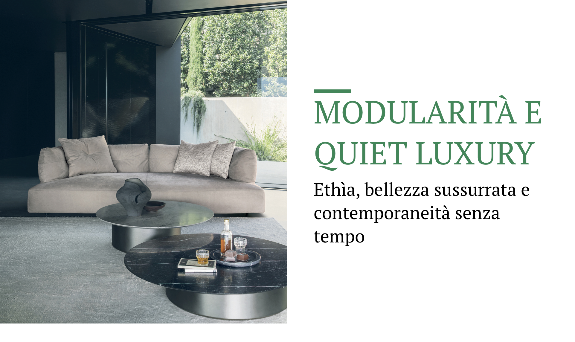 MODULARITÀ E QUIET LUXURY